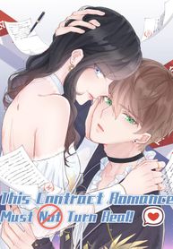 This Contract Romance Must Not Turn Real!