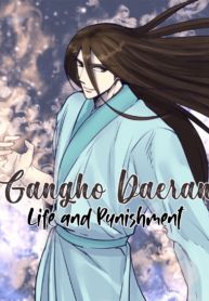 Truyện tranh Gangho Daeran: Life and Punishment