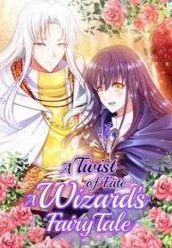 Truyện tranh A Twist of Fate: A Wizard’s Fairy Tale