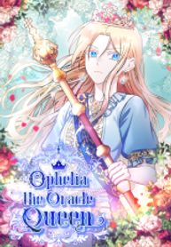 Ophelia the Oracle Queen