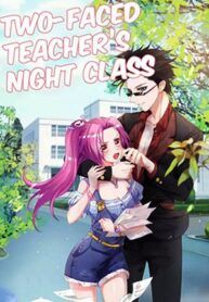 Truyện tranh Two-Faced Teacher’s Night Class