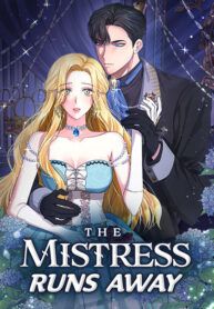 Truyện tranh The Mistress Runs Away